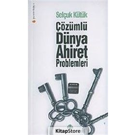 Çözümlü Dünya Ahiret Problemleri - Selçuk Kütük