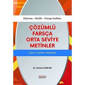Çözümlü Farsça Orta Metinler - Ahmad Jabbari