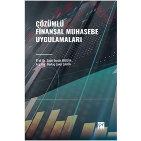 Çözümlü Finansal Muhasebe Uygulamaları Gazi Kitabevi