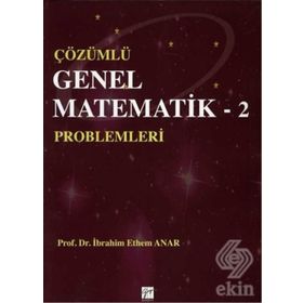 Çözümlü Genel Matematik Problemleri 2 - i ethem anar