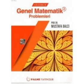 Çözümlü Genel Matematik Problemleri 2 - i ethem anar
