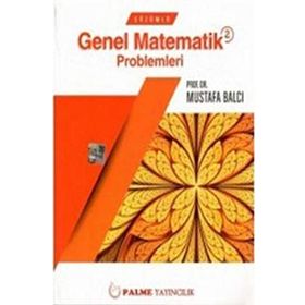Çözümlü Genel Matematik Problemleri 2 - i ethem anar
