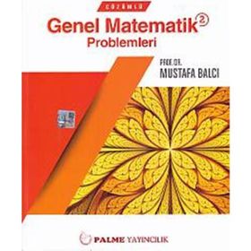 Çözümlü Genel Matematik Problemleri 2 - i ethem anar