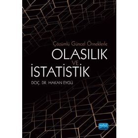 Çözümlü Güncel Örneklerle Olasılık Ve İstatistik - Hakan Eygü
