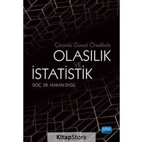 Çözümlü Güncel Örneklerle Olasılık Ve İstatistik - Hakan Eygü