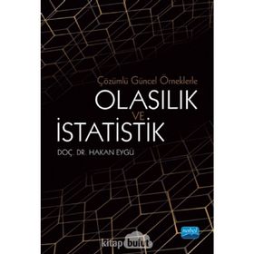 Çözümlü Güncel Örneklerle Olasılık Ve İstatistik - Hakan Eygü