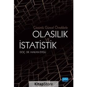 Çözümlü Güncel Örneklerle Olasılık Ve İstatistik - Hakan Eygü