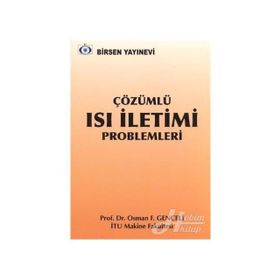 ÇÖZÜMLÜ ISI İLETİMİ PROBLEMLERI - F. OSMAN GENCELI