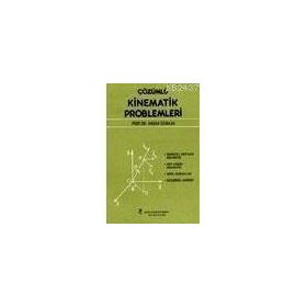 ÇÖZÜMLÜ KINEMATIK PROBLEMLERI - HASAN ÖZOKLAV