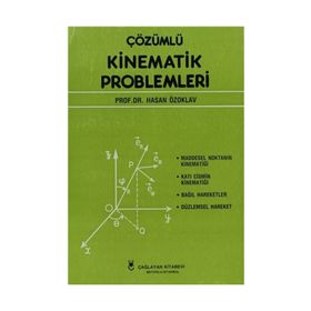 ÇÖZÜMLÜ KINEMATIK PROBLEMLERI - HASAN ÖZOKLAV