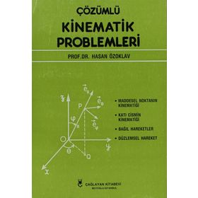 ÇÖZÜMLÜ KINEMATIK PROBLEMLERI - HASAN ÖZOKLAV