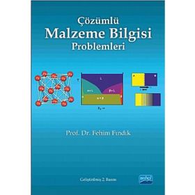 Çözümlü Malzeme Bilgisi Problemleri - Fehim Fındık