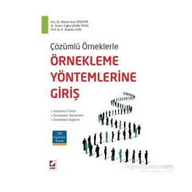 Çözümlü Örneklerle Örnekleme Yöntemlerine Giriş - Sinem Tuğba Şahin Tekin Yaprak Arzu Özdemir A. Alptekin Esin