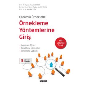 Çözümlü Örneklerle Örnekleme Yöntemlerine Giriş - Sinem Tuğba Şahin Tekin Yaprak Arzu Özdemir A. Alptekin Esin