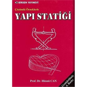 ÇÖZÜMLÜ ÖRNEKLERLE YAPI STATİĞİ - HÜSNÜ CAN