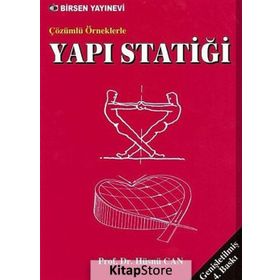 ÇÖZÜMLÜ ÖRNEKLERLE YAPI STATİĞİ - HÜSNÜ CAN