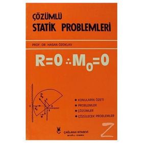 ÇÖZÜMLÜ STATIK PROBLEMLERI - HASAN ÖZOKLAV