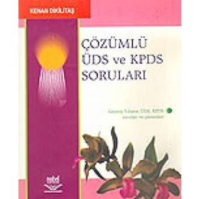 ÇÖZÜMLÜ ÜDS -KPDS SORULARI - KENAN DİKİLİTAŞ