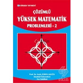 Çözümlü Yüksek Matematik Problemleri 2 - Erhan Pişkin