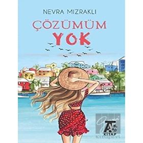 Çözümüm Yok - Nevra Mıkraklı