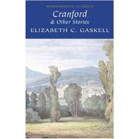 Cranford - Other Stories - Elizabeth Gaskell