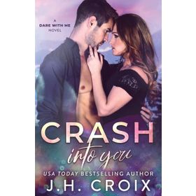 CRASH INTO YOU - RONI LOREN