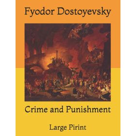 Crime and Punishment - Fyodor Mihailoviç Dostoyevski