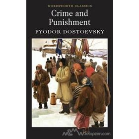 Crime and Punishment - Fyodor Mihailoviç Dostoyevski