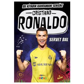 Cristiano Ronaldo: Bu Kitabın Kahramanı Sensin! - Ali Turan