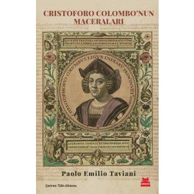 Cristoforo Colombonun Maceraları - Paolo Emilio Taviani