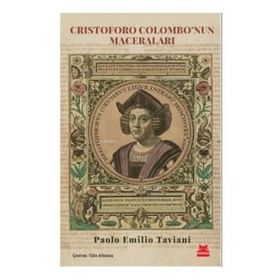 Cristoforo Colombonun Maceraları - Paolo Emilio Taviani