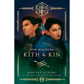 Critical Role Vox Machina Kith Kin - Marieke Nijkamp