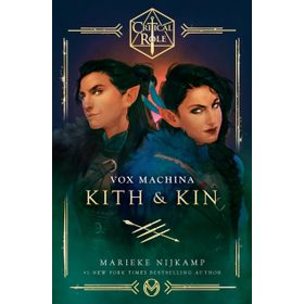 Critical Role Vox Machina Kith Kin - Marieke Nijkamp
