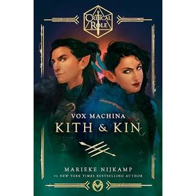 Critical Role Vox Machina Kith Kin - Marieke Nijkamp