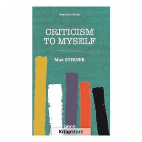 Criticism To Myself-Max Stirner