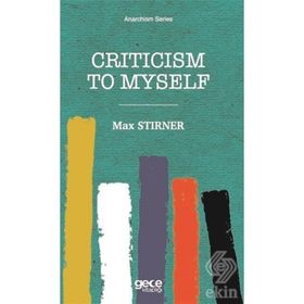 Criticism To Myself-Max Stirner