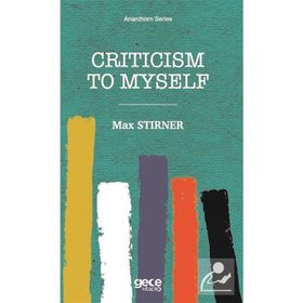 Criticism To Myself-Max Stirner