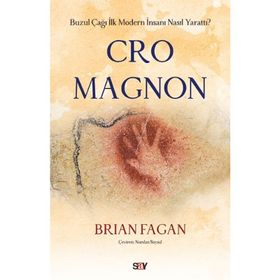 Cro Magnon Brian Fagan Say Yayınları