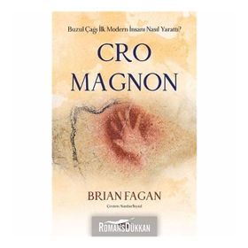 Cro Magnon Brian Fagan Say Yayınları