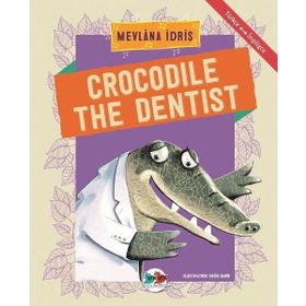Crocodile The Dentist - Mevlana İdris