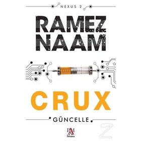 Crux - Güncelle - Ramez Naam