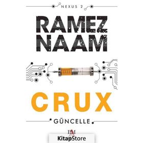 Crux - Güncelle - Ramez Naam