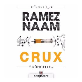 Crux - Güncelle - Ramez Naam