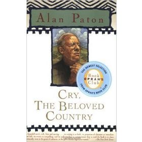 CRY THE BELOVED COUNTRY - ALAN PATON