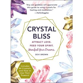 Crystal Bliss Attract Love Feed Your Spirit Manifest Your Dreams