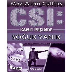 CSI: Soğuk Yanık Kanıt Peşinde - Max Allan Collins