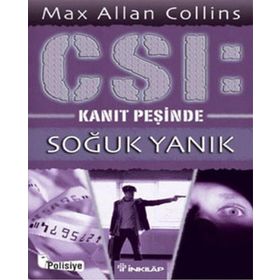 CSI: Soğuk Yanık Kanıt Peşinde - Max Allan Collins