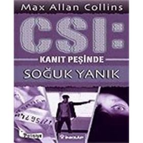 CSI: Soğuk Yanık Kanıt Peşinde - Max Allan Collins