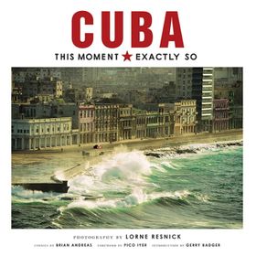 Cuba: This Moment, Exactly So - Kolektif