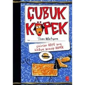 ÇUBUK KÖPEK - TOM WATSON